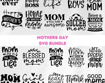 Mothers Day Svg, Mom Life Svg, Best Mom Svg, Mothers Day Tshirt Svg, Funny mom svg, Blessed Mom svg, Girl Mom Svg