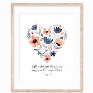 Watercolor Flowers Printable Christian Bible Verse Art Scripture Wall Art Psalm 97:11 Nursery Downloadable Art Inspirational Quote Printable