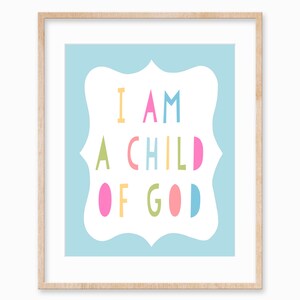 Christian Art Kids Room Art Nursery Print Printable Wall Art I Am a Child Of God Kids Art Scripture Bible Verse Wall Art Inspirational Quote