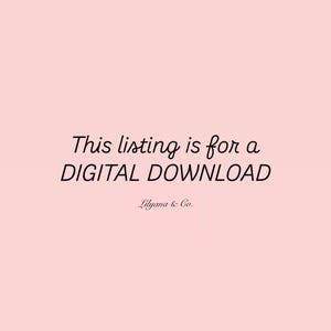 May include: Pink background with the text "This listing is for a DIGITAL DOWNLOAD" in black cursive font. The text "Lilyana & Co." is in smaller black font below the main text.