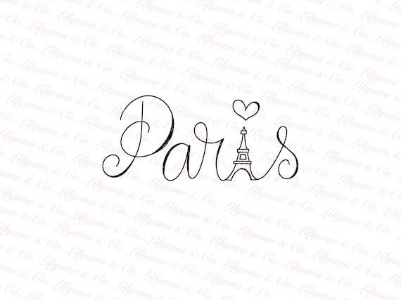 Paris, France, calligraphy lettering, Eiffel Tower, PNG, PDF, digital download, image