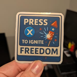 Press X to Ignite Freedom Sticker, Gamer 4th of July Vinyl Decal, Funny Patriotic Sticker for Consoles or Planners
