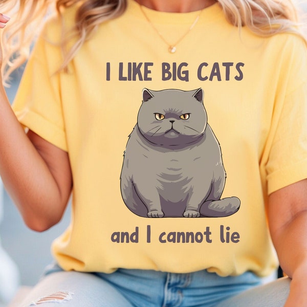 Mi piacciono i grandi felini e non posso mentire. Maglietta British Shorthair, regalo per camicia amante dei gatti grassi
