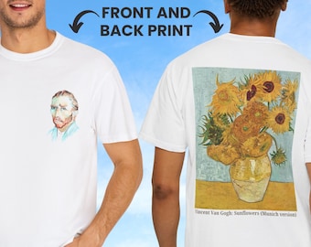 Van Gogh T-shirt Comfort Colors Van Gogh Sunflowers Back Print T-Shirt Sunflowers Shirt Vincent Van Gogh Shirt Front and Back Print Tshirt