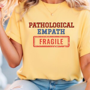Shirt for Empath I&#39;m Fragile T-shirt Gift for Hypersensitive HSP T-shirt for Empathetic People Shirt Don&#39;t hurt me Unisex T-shirt Oversize