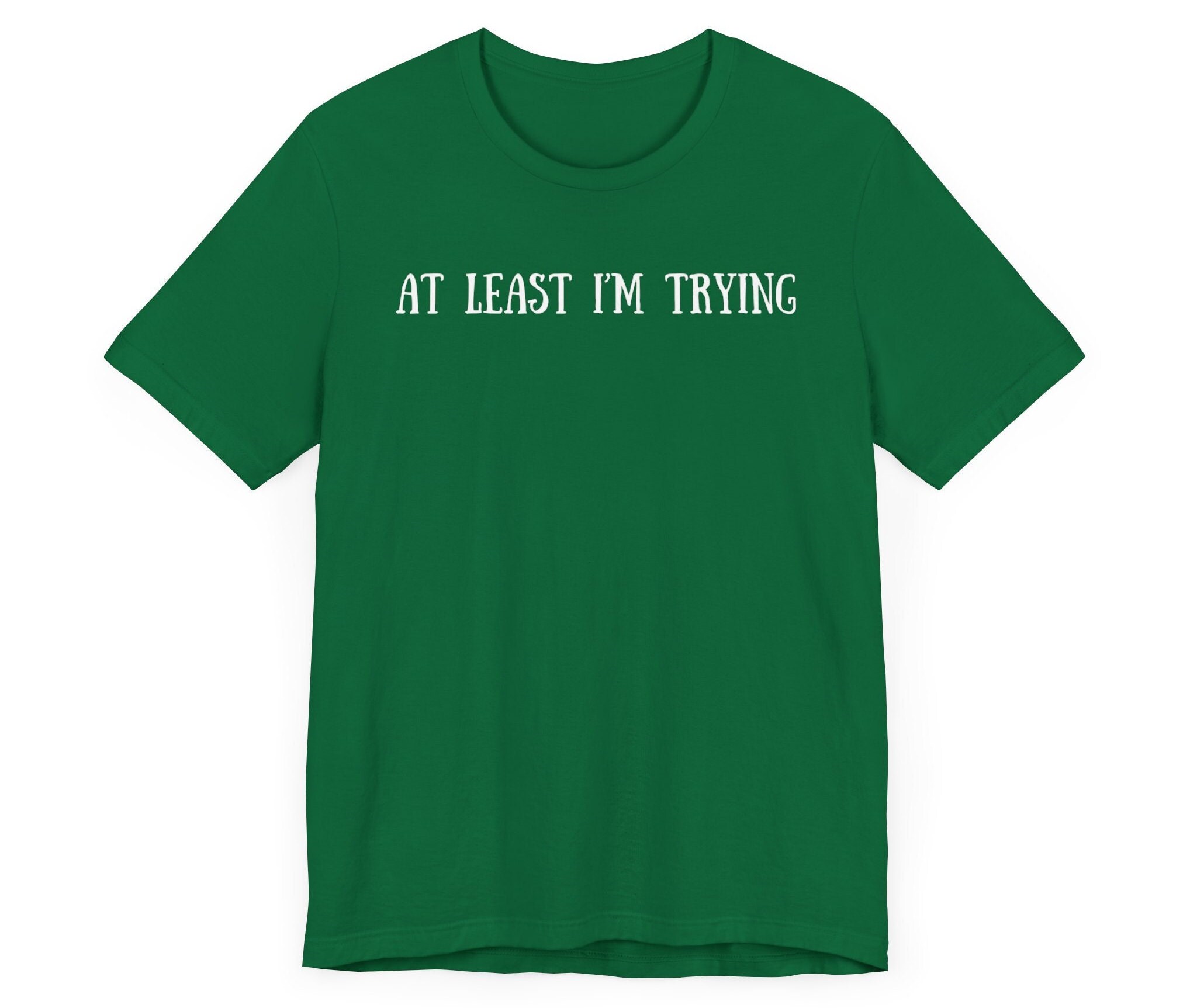 trying my best t shirt
