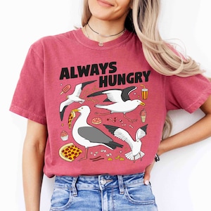 Always Hungry Gull Shirt: Funny Seabird Graphic Tee - Comfort Colors