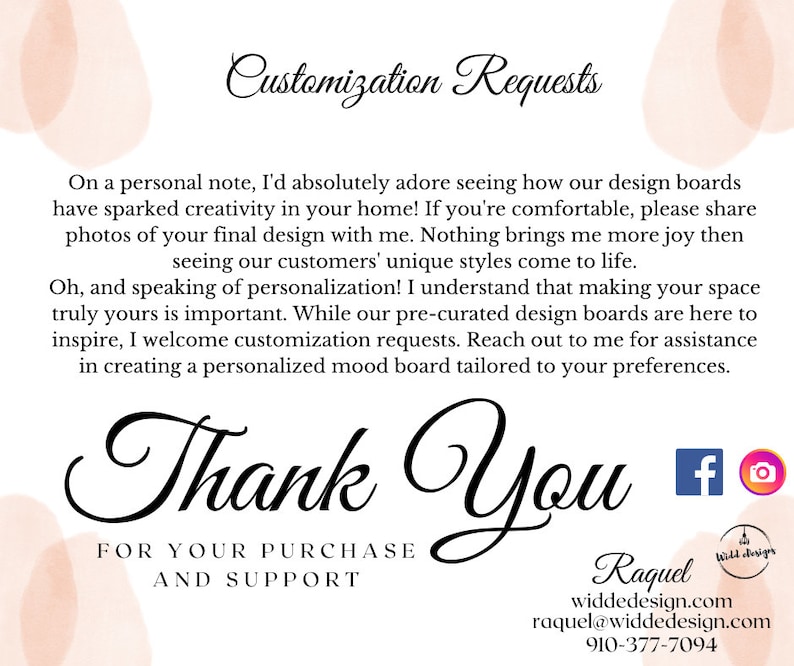 May include: A thank you message with a pink watercolor background. The text reads "Customization Requests" and "Thank You". The text also includes information about the business, "Wild Designs", and the owner, Raquel. The business website and email address are included.
