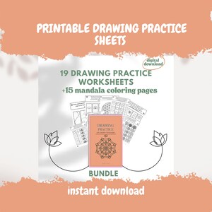 May include: A bundle of printable drawing practice sheets. The image features a stack of worksheets and a book titled "Drawing Practice" with a mandala design. The text includes "19 Drawing Practice Worksheets +15 mandala coloring pages" and "instant download."