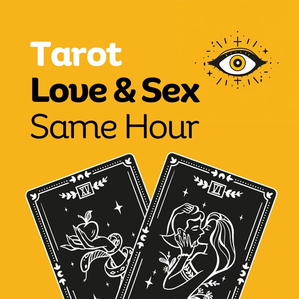 Same Hour Love & Sex Tarot Reading