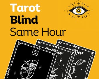Same Hour, Blind Tarot Reading, No Questions Asked