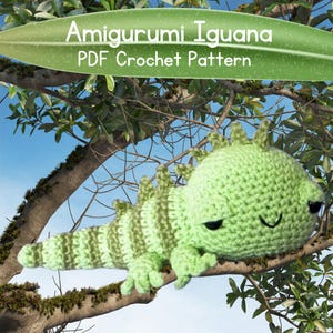 Amigurumi Iguana crochet pattern - Iguana Crochet Pattern - Iguana Plush Crochet Pattern - Crochet Toy Iguana pattern - PDF Digital Download image 1