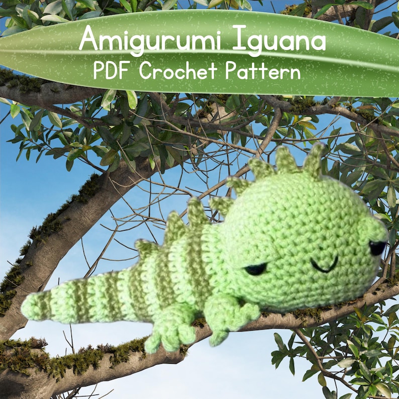 Amigurumi Iguana crochet pattern - Iguana Crochet Pattern - Iguana Plush Crochet Pattern - Crochet Toy Iguana pattern - PDF Digital Download image 1