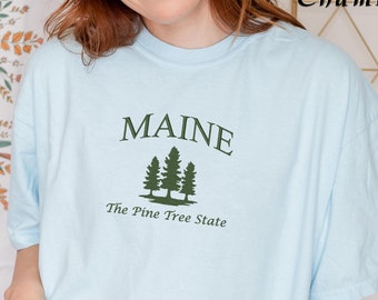 Embroidered Maine The Pine Tree State T-Shirt, Nature Lover Gift, Hiking Shirt, Camping Tee, Family Vacation T-Shirt, Maine Travel Gift