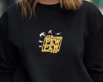 Embroidered Star Wars Ship Sweater, Pew Pew Pew Sweater, Space Adventure Sweater, Pew Pew Pew Design Sweater, Star Wars Fan Sweater