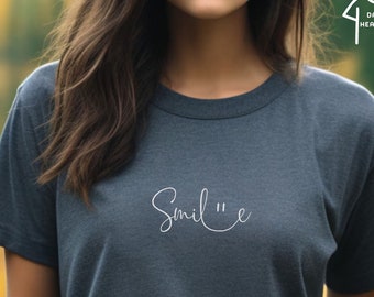 Embroidered Positive Shirt, Be Happy T-Shirt, Smile T Shirt, Smile Face Tee, Motivational Shirt, Positivity Gift, Inspirational Shirts