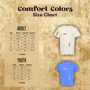 May include: Size chart for adult and youth t-shirts from Comfort Colors. The chart shows the width, length, and sleeve length in inches for different sizes.