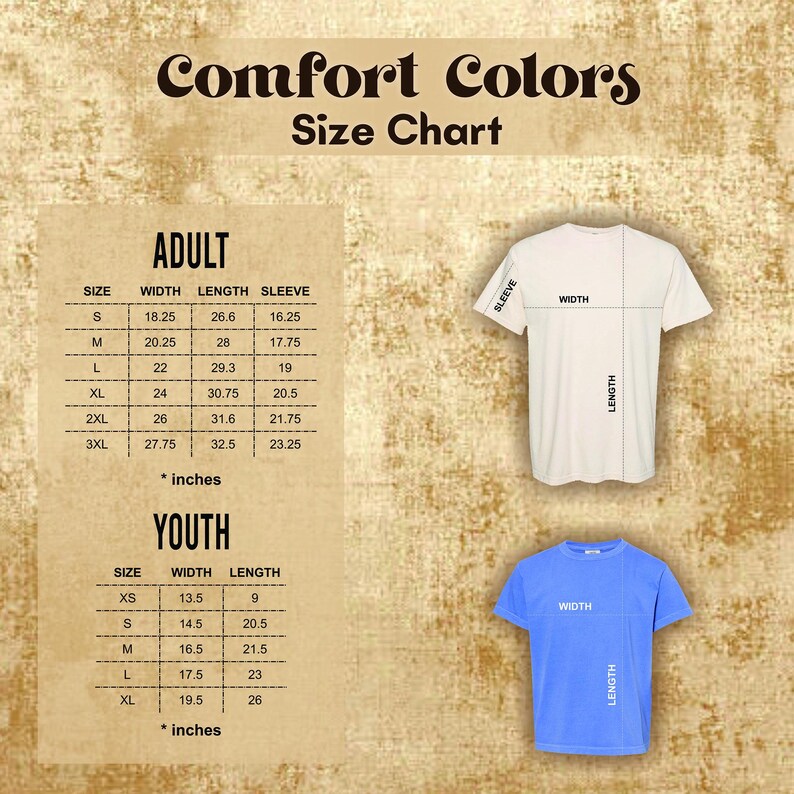 May include: Size chart for adult and youth t-shirts from Comfort Colors. The chart shows the width, length, and sleeve length in inches for different sizes.