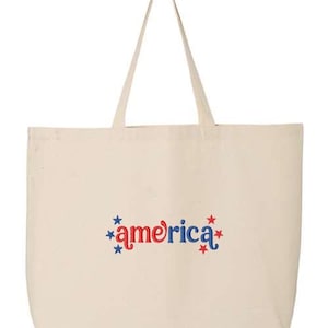 Embroidered America Tote Bag, Love USA Bag, Cool USA Bag, Patriotic Bag, America Lovers Bag, America With Stars Bag