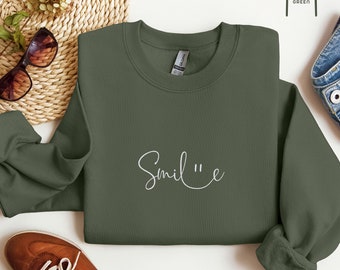 Embroidered Positive Sweatshirt, Be Happy Sweater, Smile Crewneck, Smile Face Sweatshirt, Motivational Sweatshirt, Positivity Gift