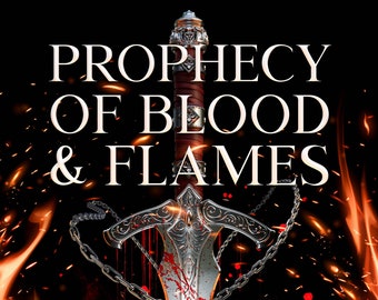 Signed First Edition 5.5x8.5 Paperback of Prophecy of Blood & Flames