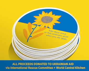 Ukraine Sticker DONATION - Ukrainian Sunflower Support Stickers - Take These Seeds - ALL proceeds donated to Ukrainian aid organizations