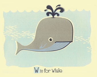 W is for Whale Screenprint Nursery Art Print - Alphabet Letter Poster - Silkscreen Animal Kids Wall Art Print