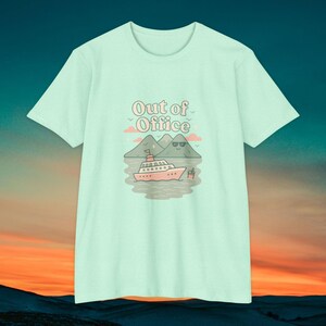 Out of Office Cruise T-Shirt, Vacation Shirt, Summer Apparel, Travel Tee, Relaxation Gift, Casual Wear