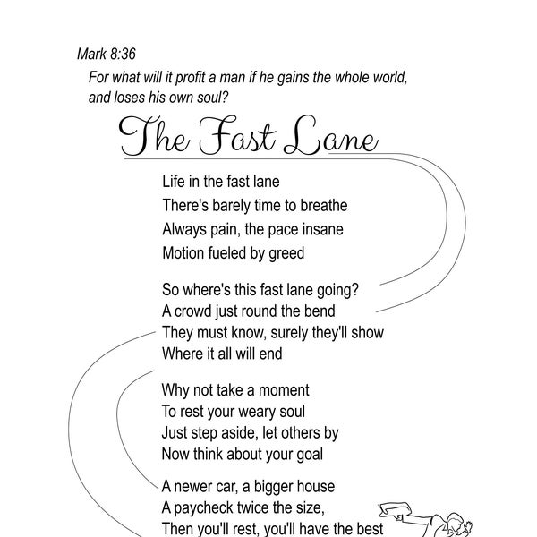 Original Poem "The Fast Lane".  Poetry inspired by Mark 8:36