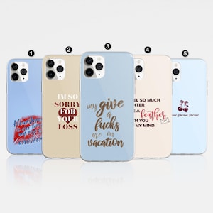 May include: Five different phone cases with various designs and text. The cases are all light blue, light pink, or beige. The text on the cases includes "Heartbreak is one thing, my ex is another", "I'm so sorry for your loss", "My give a fucks are on vacation", "Feel so much lighter with you on my mind", and "Cherries, please, please".