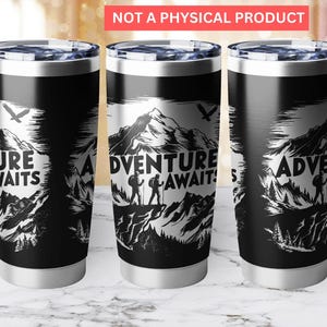 Adventure Tumbler Wrap 20oz SVG PNG EPS Laser Engraved Outdoor Mountain Hiking Design, Transparent Background, Commercial Use