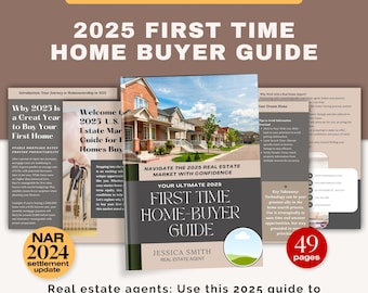 2025 First-Time Home Buyer Guide: Realtor Lead Magnet (Canva Template)