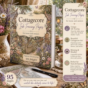 Op de afbeelding: Een boek getiteld Cottagecore Ink Tracing Pages for teens and seniors met 95 pagina's, met een omslagillustratie van een cottage-tuin. Daarnaast staat een verticale informatiekaart over de inkt-overtrekactiviteit en een zwarte pen.