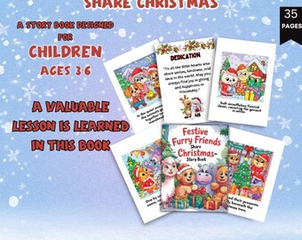 May include: A children's storybook titled "Festive Furry Friends Share Christmas" with colourful illustrations of animals in Santa hats. The book is designed for children ages 3-6 and is a digital download PDF, 21.59 cm x 27.94 cm.