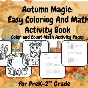 May include: An "Autumn Magic" activity book cover with a scarecrow and owl illustration. The book includes coloring and math activities for PreK-2nd grade. The cover features the text "Autumn Magic: Easy Coloring And Math Activity Book".