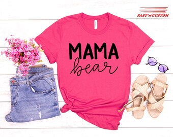 Mama Bear T-Shirt, Mama Bear Shirt, Cute Mama Bear Tshirt, Mothers Day Gift, Mama Shirt, Mom Shirt, Sentimental Gift Idea, Gift for Mother