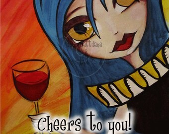 Cheers to you ~ Greeting Card by a Glitzy Gal (BLANK inside)