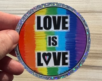 Love is LOVE ~ Holographic Vinyl STICKER