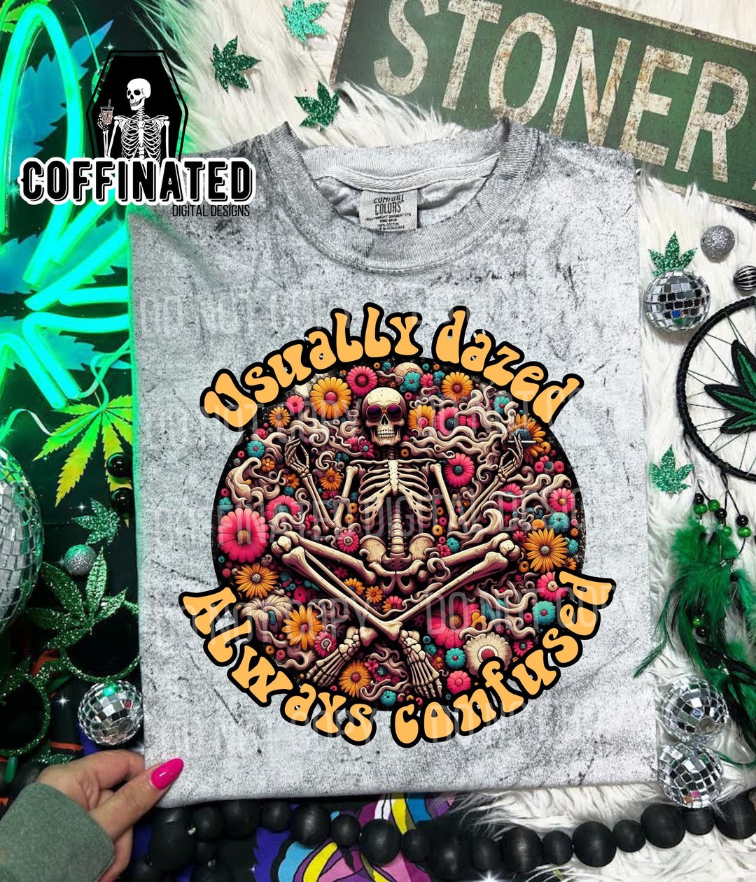 Usually Dazed Always Confused PNG Digital Download 4/20 Trendy Skeleton
