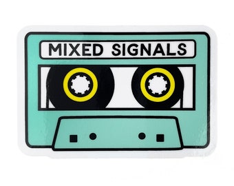 Mixed signals sticker