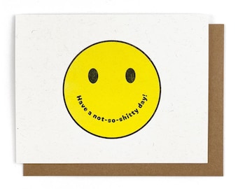 Have a Not-So-Sh!tty Day Card