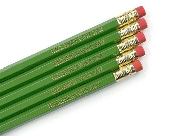 Unclench Your Jaw Pencils