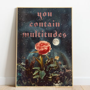 Space Rose Digital Print - Gothic 'You Contain Multitudes' Quote Poster - Cosmic Floral Art Download - Unique Home Decor - Inspirational