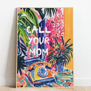 ligue para sua mãe impressão de arte de parede | Pacote de assistência universitária | Arte do amor próprio da afirmação positiva | Pôster Matisse Art Print Maximalista Ligue para sua mãe