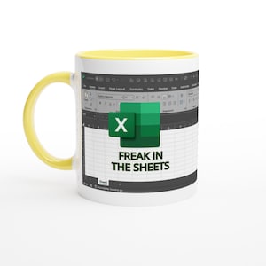 Freak in the Sheets Excel Mug | 11oz Ceramic Mug