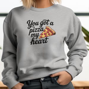 Camiseta de San Valentín, sudadera de San Valentín, camiseta divertida del día de San Valentín, camiseta de pizza, sudadera de amante, pizza de San Valentín, camiseta divertida de pizza