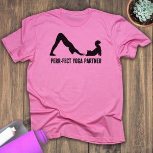 Perrrfect yoga partner shirt, cat shirt, yoga shirt, meditation shirt, yoga clothes, yoga gift, yoga instructor gift, yoga meditate, yoga