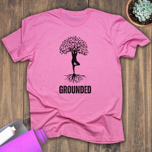Grounded tree Yoga t-shirt, funny yoga shirt, namaste, meditation shirt, yoga clothes, yoga gift, yoga instructor gift, yoga meditate, gift