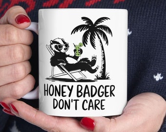 Honey Badger Mug, Funny Animal Lover Coffee Cup, Gift for Nature Enthusiast, Wildlife Theme Tea Mug, Honey Badger Don't Care