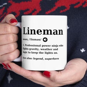 Lineman Gifts Ceramic Mug, Funny Lineman Definition, Perfect Gift for Electricians, Lineworkers, Power Linemen, Electricity Workers